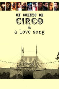 Un cuento de circo y una canción de amor (2024)