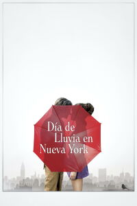 Un día lluvioso en Nueva York (2019)