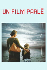 Un Film Parlé (2003)