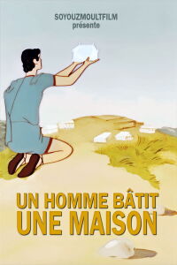Un homme bâtit une maison (1974)