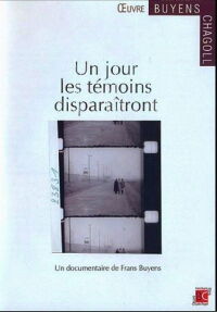 Un jour les témoins disparaîtront (1979)