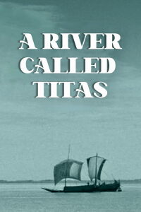 Un río llamado Titash (1973)