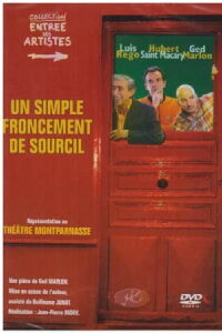 Un simple froncement de sourcil (2004)