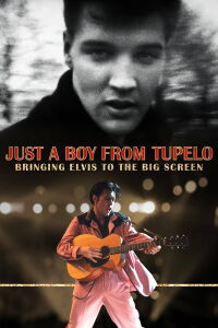 Un Simple Niño de Tupelo: Cómo llevar a Elvis a la Pantalla Grande (2023)