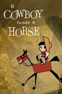 Un vaquero necesita un caballo (1956)