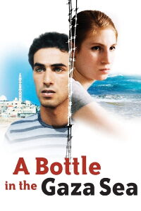 Una botella en el Mar de Gaza (2011)