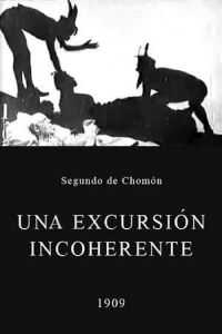 Una excursión incoherente (1909)