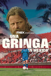Una Gringa en México (2023)