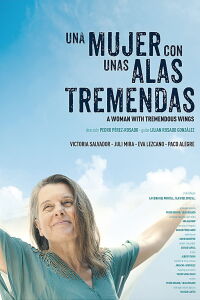 Una mujer con unas alas tremendas (2019)