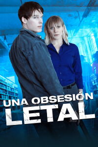 Una obsesión mortal (2012)