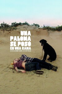 Una paloma se sentó en una rama a reflexionar sobre la existencia (2014)
