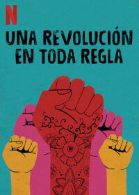 Una revolución en toda regla (2018)