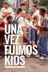 Una vez fuimos kids (2021)