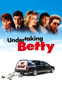 Undertaking Betty (2002)