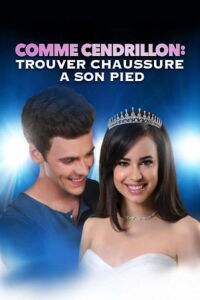 Une aventure de Cendrillon 4: Trouver chaussure à son pied (2016)
