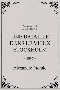 Une bataille dans le vieux Stockholm (1897)