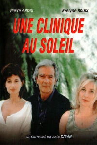 Une clinique au soleil (1996)
