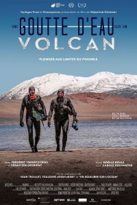 Une goutte d’eau sur un volcan (2021)