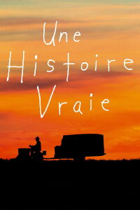 Une histoire vraie (1999)