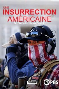 Une insurrection américaine - De Charlottesville au Capitole (2021)