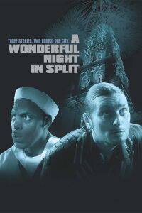 Une merveilleuse nuit à Split (2004)