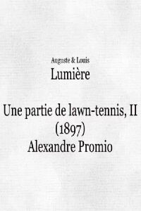 Une partie de lawn-tennis, II (1897)