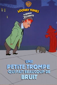 Une petite trompe qui fait beaucoup de bruit (1953)