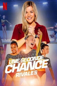Une seconde chance : Rivales (2019)