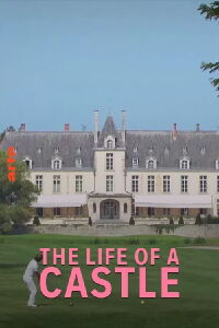 Une vie de château (2019)