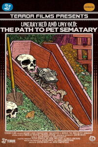Unearthed & Untold: The Path to Pet Sematary (2017)