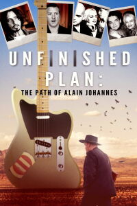 Unfinished Plan: El Camino de Alain Johannes (2017)