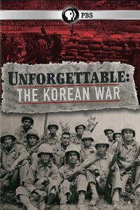 Unforgettable: The Korean War (2010)
