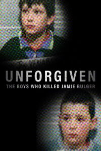 Unforgiven: The Boys Who Killed A Child (2001)