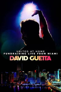United at Home - Fundraising Live from Miami (2020)