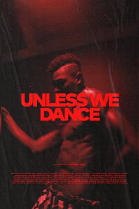Unless We Dance (2023)