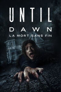 Until Dawn :  La mort sans fin (2025)