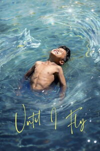 Until I Fly (2024)