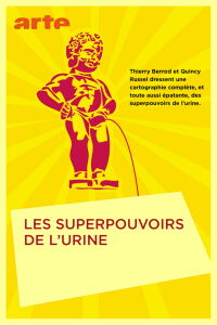 Urine's Superpowers (2014)