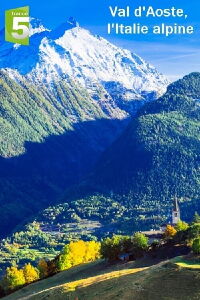 Val d'Aoste, l'Italie alpine (2021)