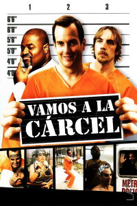 Vamos a la cárcel (2006)