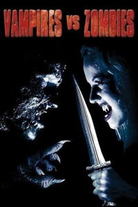 Vampires vs. Zombies (2004)
