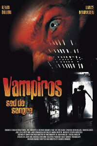 Vampiros: Sed de Sangre (2004)