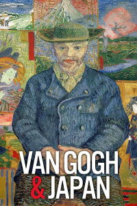 Van Gogh & Japan - Exhibition On Screen (2019)
