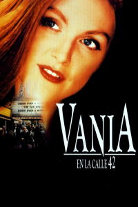 Vania en la calle 42 (1994)