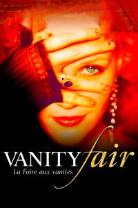 Vanity Fair : La Foire aux vanités (2004)
