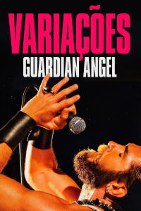 Variações: Guardian Angel (2019)