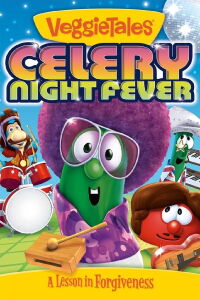 VeggieTales: Celery Night Fever (2014)