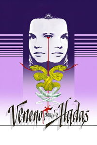 Veneno para las hadas (1986)