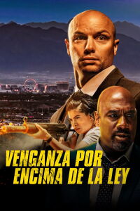 Venganza por encima de la ley (2023)