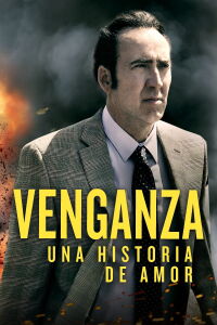 Venganza: Una historia de amor (2017)